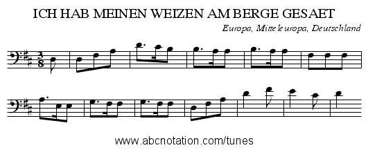 ICH HAB MEINEN WEIZEN AM BERGE GESAET - staff notation