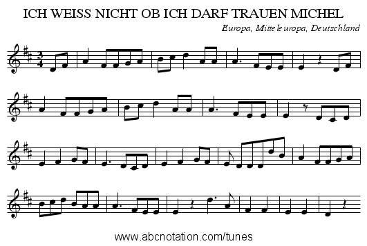 ICH WEISS NICHT OB ICH DARF TRAUEN MICHEL - staff notation