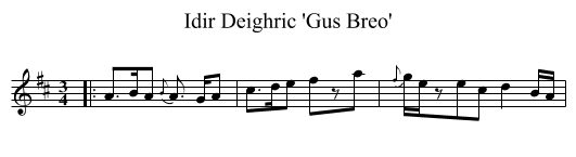 Idir Deighric 'Gus Breo' - staff notation