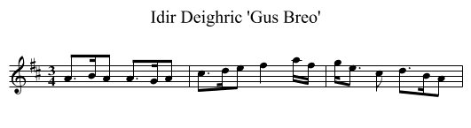 Idir Deighric 'Gus Breo' - staff notation