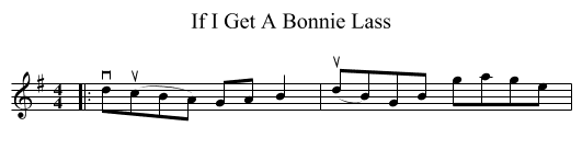 If I Get A Bonnie Lass - staff notation