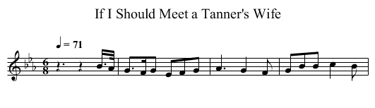 If I Should Meet a Tanner's Wife - staff notation