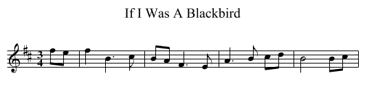 If I Was A Blackbird - staff notation