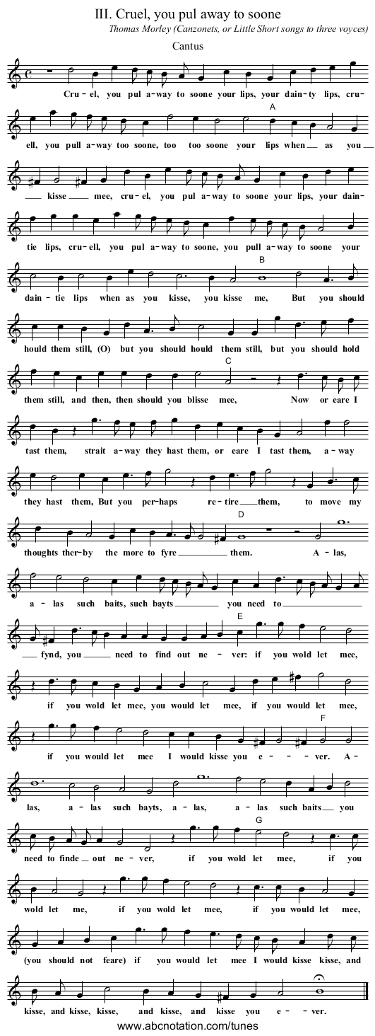 III. Cruel, you pul away to soone - staff notation