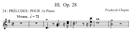 III.	 Op. 28 - staff notation