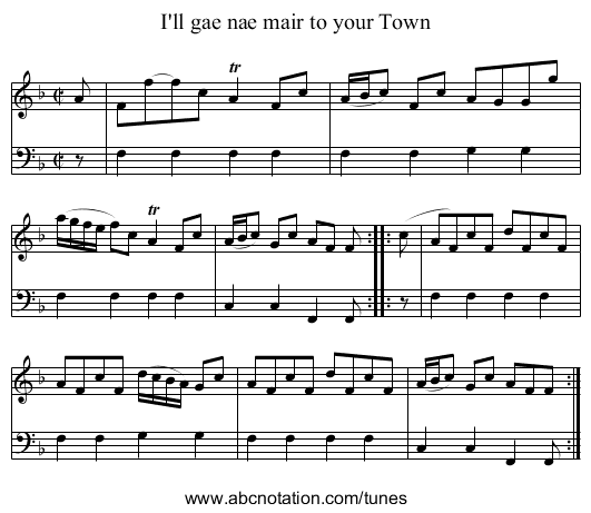 I'll gae nae mair to your Town - staff notation