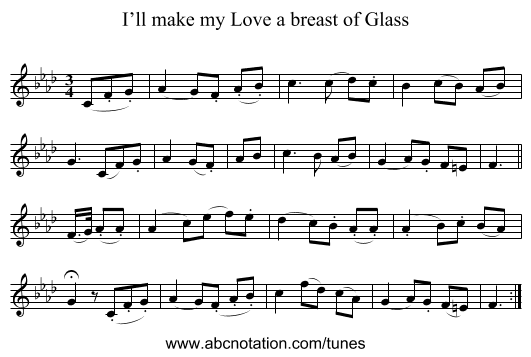 I’ll make my Love a breast of Glass - staff notation
