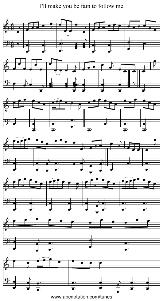 I'll make you be fain to follow me - staff notation