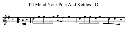 I'll Mend Your Pots And Kettles - O - staff notation