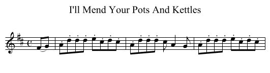 I'll Mend Your Pots And Kettles - staff notation