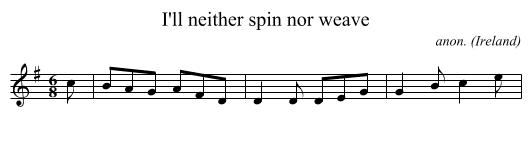 I'll neither spin nor weave - staff notation
