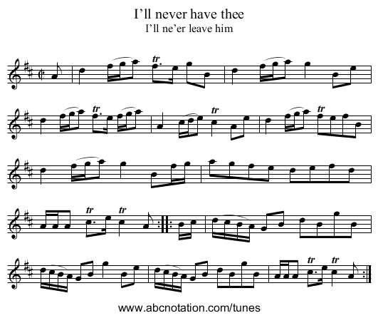 I’ll never have thee - staff notation