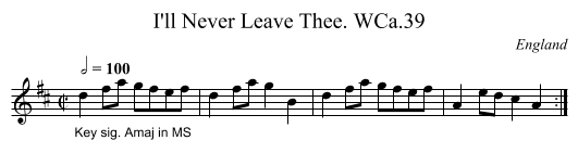 I'll Never Leave Thee. WCa.39 - staff notation