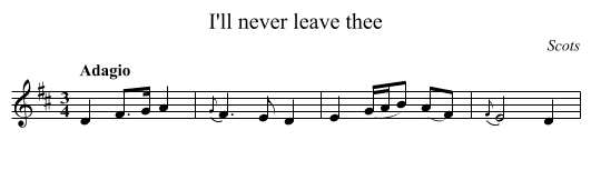 I'll never leave thee - staff notation