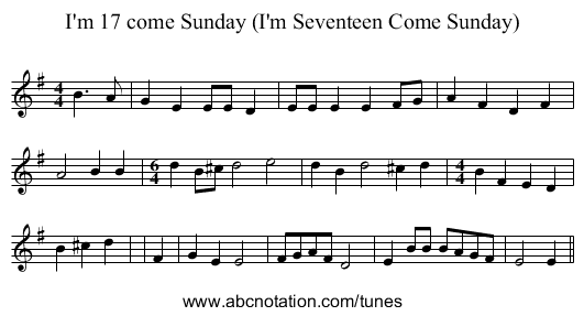 I'm 17 come Sunday (I'm Seventeen Come Sunday) - staff notation