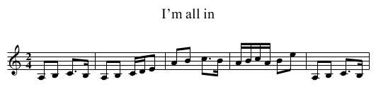 I’m all in - staff notation