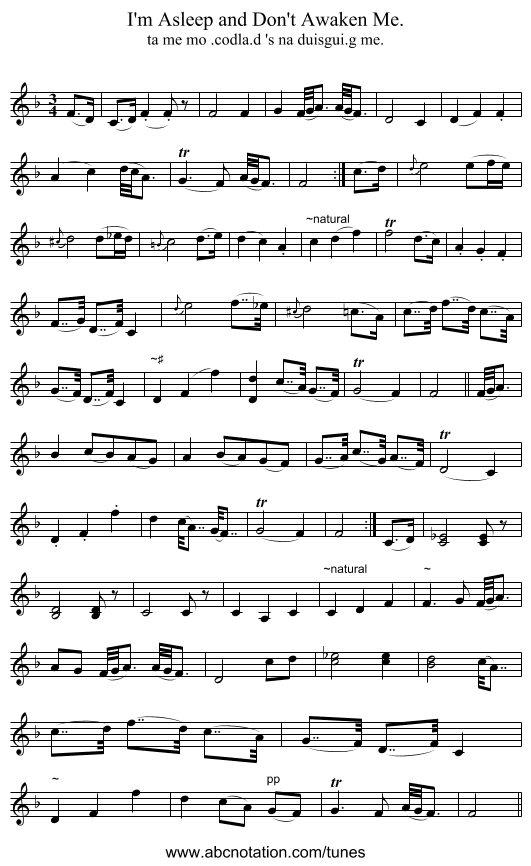 I'm Asleep and Don't Awaken Me. - staff notation