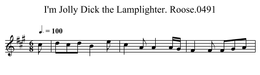I'm Jolly Dick the Lamplighter. Roose.0491 - staff notation