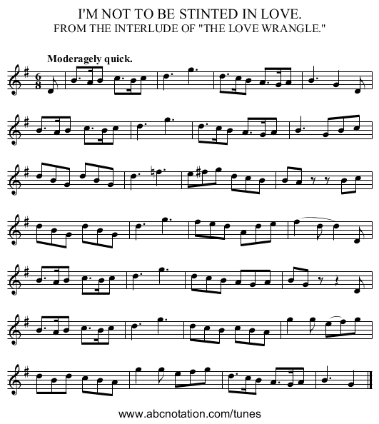 I'M NOT TO BE STINTED IN LOVE. - staff notation