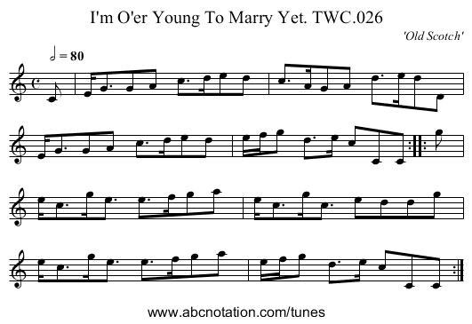 I'm O'er Young To Marry Yet. TWC.026 - staff notation
