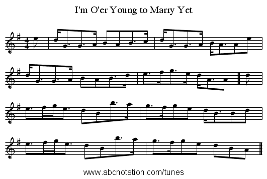 I'm O'er Young to Marry Yet - staff notation