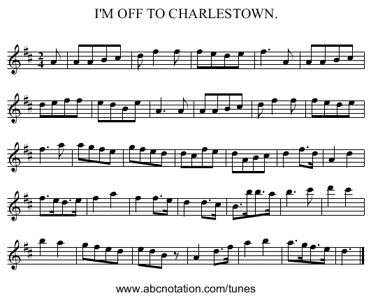 I'M OFF TO CHARLESTOWN. - staff notation