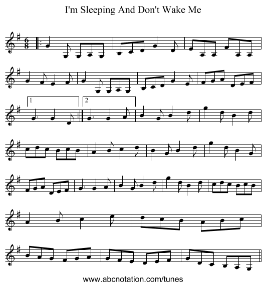 I'm Sleeping And Don't Wake Me - staff notation