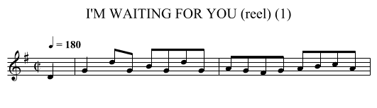 I'M WAITING FOR YOU (reel) (1) - staff notation