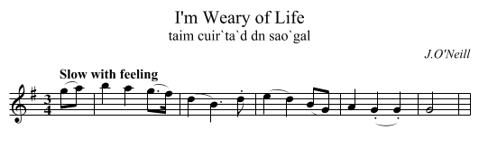 I'm Weary of Life - staff notation