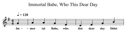 Immortal Babe, Who This Dear Day - staff notation