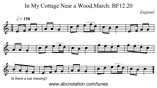 In My Cottage Near a Wood,March. BF12.20 - staff notation
