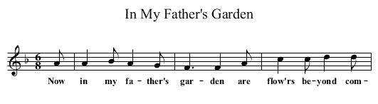 In My Father's Garden - staff notation