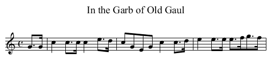 In the Garb of Old Gaul - staff notation