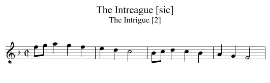 Intreague [sic], The - staff notation