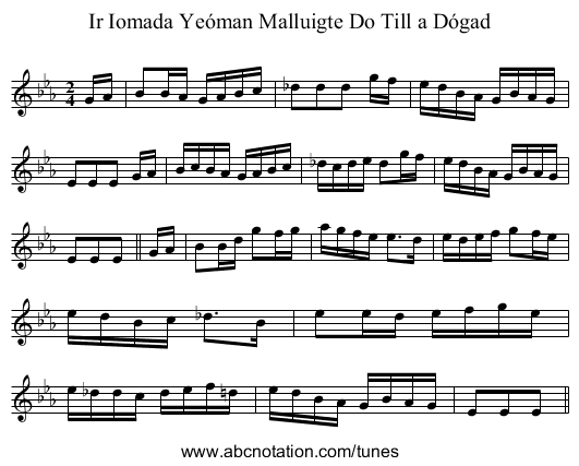 Ir Iomada Yeóman Malluigte Do Till a Dógad - staff notation