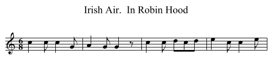Irish Air.  In Robin Hood - staff notation