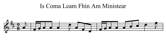 Is Coma Leam Fhìn Am Ministear - staff notation
