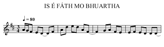 IS É FÁTH MO BHUARTHA - staff notation