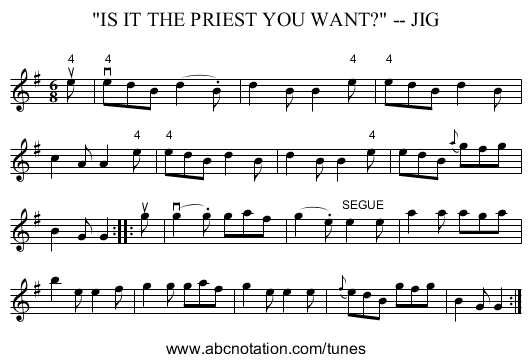 IS IT THE PRIEST YOU WANT? -- JIG - staff notation