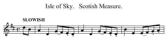 Isle of Sky.   Scotish Measure. - staff notation