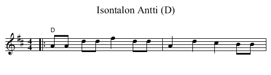 Isontalon Antti (D) - staff notation