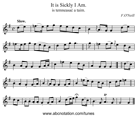 It is Sickly I Am. - staff notation