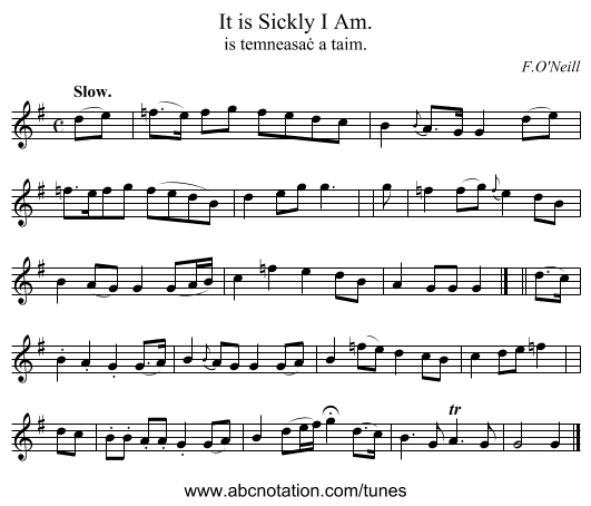 It is Sickly I Am. - staff notation