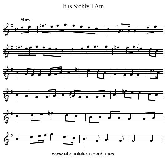 It is Sickly I Am - staff notation