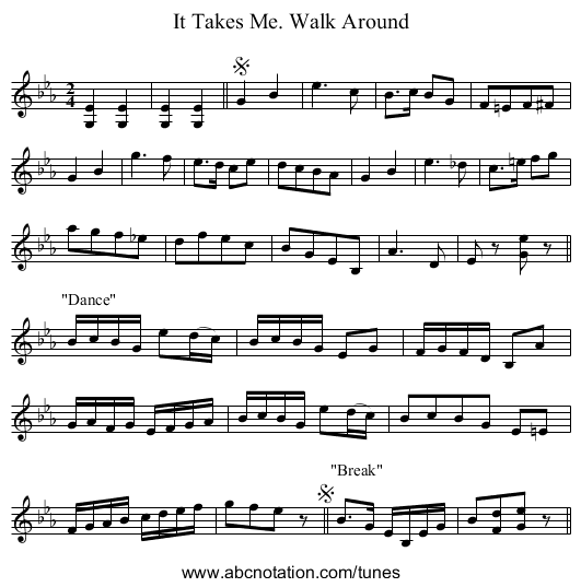 It Takes Me. Walk Around - staff notation