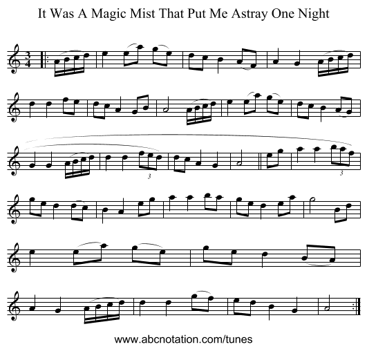 It Was A Magic Mist That Put Me Astray One Night - staff notation