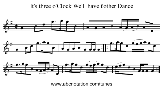 It's three o'Clock We'll have t'other Dance - staff notation
