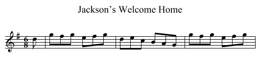 Jackson’s Welcome Home - staff notation