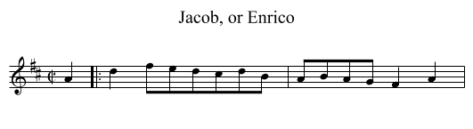 Jacob, or Enrico - staff notation