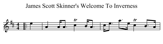 James Scott Skinner's Welcome To Inverness - staff notation